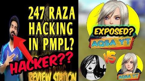 247 Raza Hacking in PMPL?? | Aqsa YT Exposed?? | Dr Pickachu vs Aqsa YT