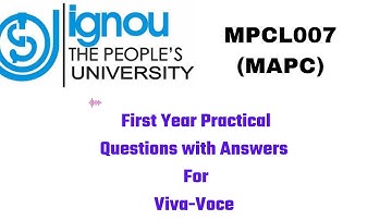 MPCL007: *questions with answers* for Viva-voce