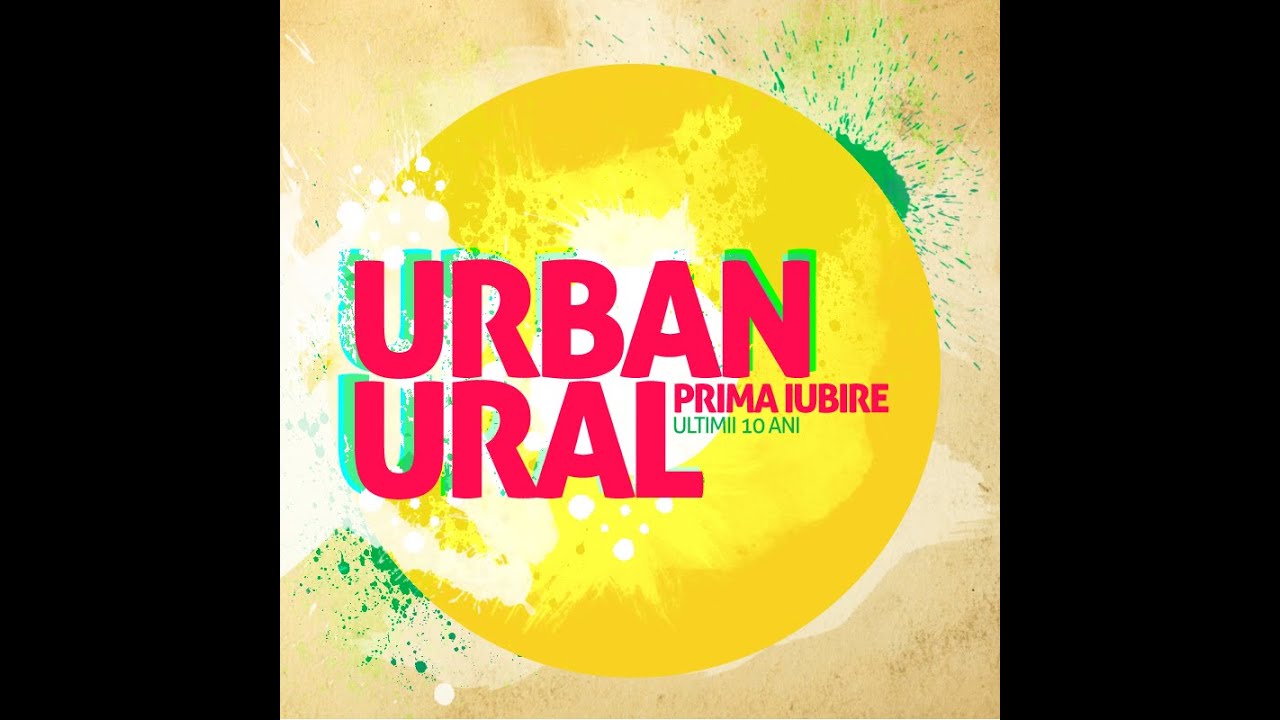 urbanural prima iubire