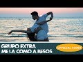 GRUPO EXTRA ► ME LA COMO A BESOS  (OFFICIAL VIDEO) (BACHATA)