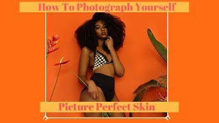 How To Photograph Yourself l Makeup For Picture Perfect Skin screenshot 5