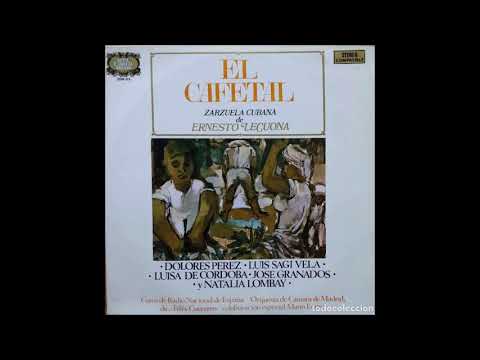 EL CAFETAL. ERNESTO LECUONA.