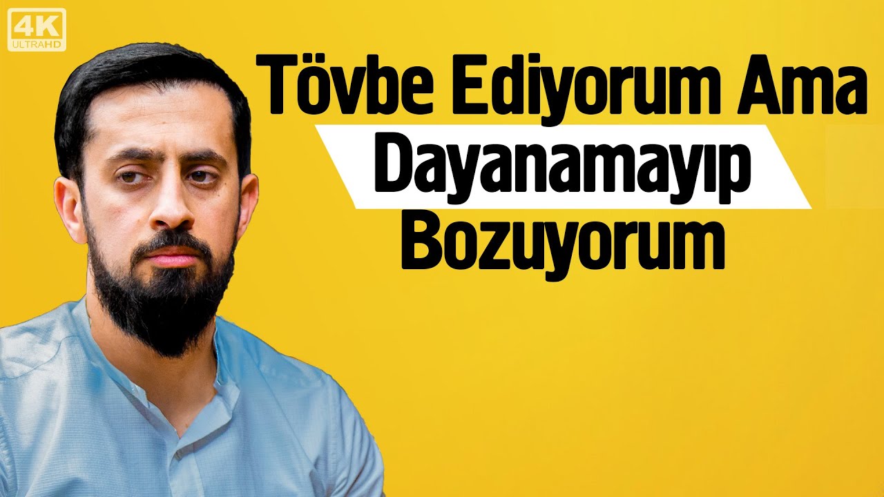 Tövbe Ediyorum Ama Dayanamayıp Bozuyorum - Tövbe, İnabe, Evbe @Mehmet Yıldız