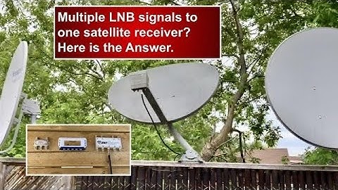 How to Combine Multiple Satellite Signals with a DiSEqC Switch
