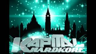 Download Lagu Kapital Hardcore #1 - KyLjaK - The Hardcast MP3