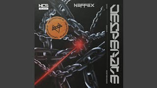 NEFFEX - Desperate (NCS Release) (Official Audio)