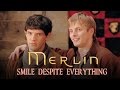 MERLIN - Smile, despite everything (Cast Tribute)