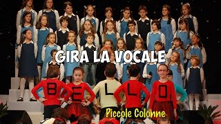 Gira la vocale - lettere sillabe parole - canzone per bambini scuola primaria chords