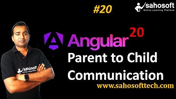 Parent to Child Communication in Angular 20 | Angular 20 Tutorial in Hindi | Sahosoft