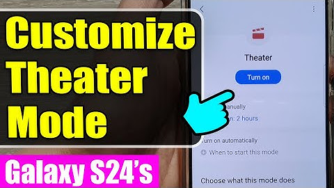🎬Galaxy S24/S24+ Ultra: Personalize Theater Mode for Immersive Viewing 👀