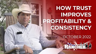 How Trust Improves Profitability & Consistency for Ranchers | The American Rancher