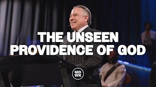 The Unseen Providence of God | Tim Dilena