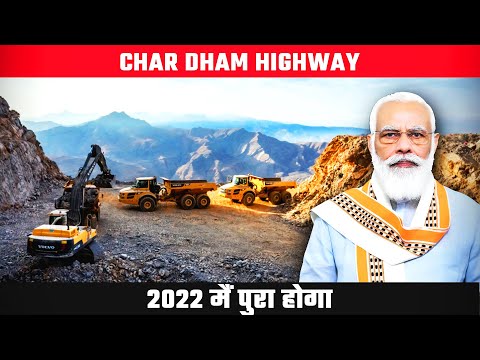 Char Dham Highway Project | All Weather Road By 2022 | Latest Update