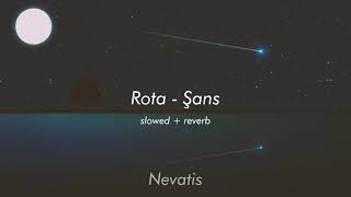 Rota - Şans (slowed + reverb) Resimi