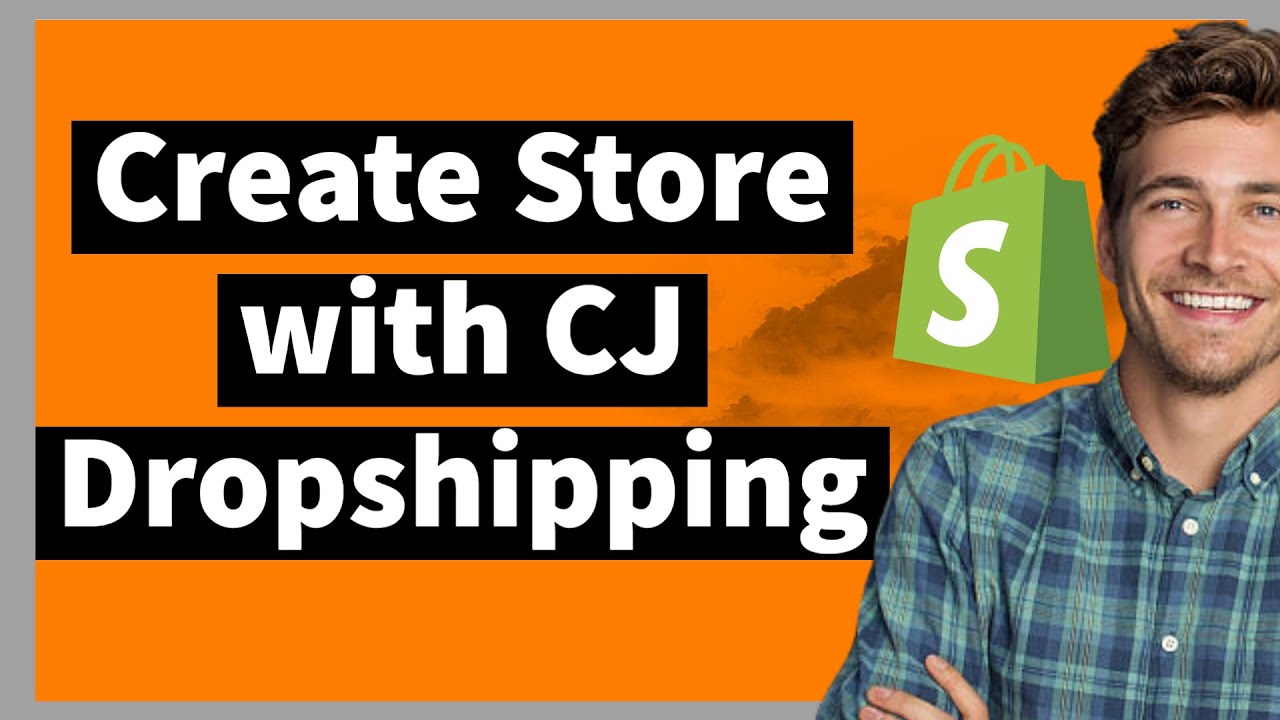 How to Create a Shopify Store with CJ Dropshipping (2024 Guide) - YouTube