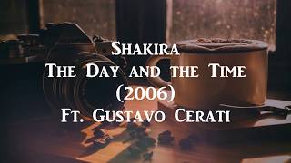 Shakira - The Day And The Time (Lyrics) Ft. Gustavo Cerati