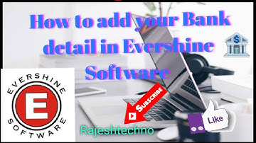 how to add your bank detail in evershine software🏦||Rajesh kumar