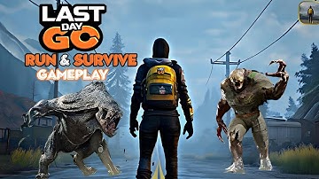 Last Day Go Run And Survive Gameplay