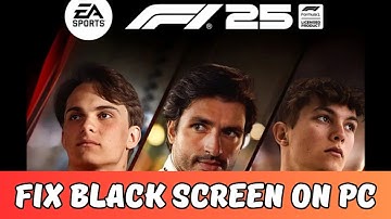 How To Fix F1 25 Stuck On Black Screen Error | Fix F1 25 Black Screen Issue on PC | #f125