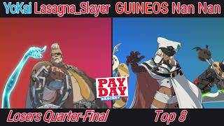[The PAYDAY Bracket #52] Top 8 - YoKai | Lasagna_Slayer VS GUINEOS | Nan Nan