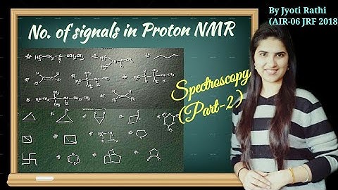 Number of signals in Proton NMR Organic Spectroscopy (Part-2)|NMR Spectroscopy in Hindi|csirnet|gate