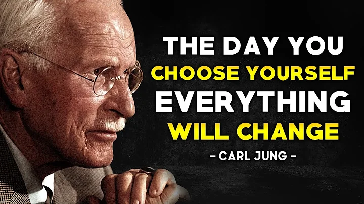 This is What Happens When You Finally Choose Yourself Above All Else - Carl Jung