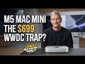 🚨 M5 Mac Mini LEAKED: Apple's $699 WWDC TRAP! (Don't Buy M4)