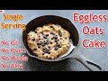 Eggless Oats Cake - No Oven, No Maida or Wheat Flour, No Oil, No Sugar - Healthy Oatmeal Banana Cake