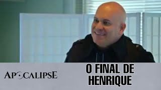 Apocalípse - o Final Trágico de Henrique (Completo)