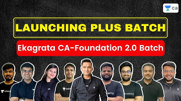 Launching Plus Batch | Ekagrata CA-Foundation 2.0 Batch | CA Foundation Pro