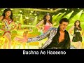 Bachna Ae Haseeno song - Lyrics | Vishal Dadlani | Aditua Chopra | Ranbir Kapoor | Kishore kumaar