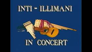 Inti Illimani in Concert- 1989