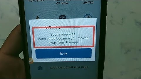 How to fix Your setup was interrupted because you moved away from the app problem solve in Mobikwik