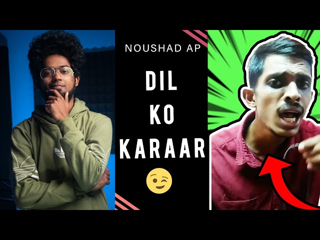 Dil Ko Karaar Cover ft. Noushad AP | Dialogue With Beats | Ashwin Bhaskar class=