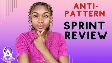 SPRINT REVIEW ANTI-PATTERN? MISTAKE? SCRUM MASTER?