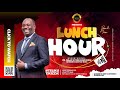 LUNCH HOUR SERVICE PR. CHARLES KASIBANTE || 20TH MAY 2024