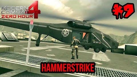 Modern Combat 4: Zero Hour - Hammerstrike (Mission 9) | Gameplay