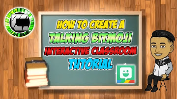 How To Create a TALKING BITMOJI | Interactive Classroom Tutorial