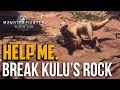 Monster hunter world  how to break kuluyakus rock