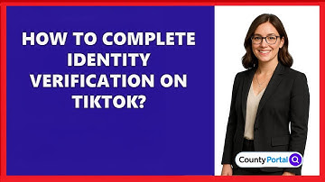 How To Complete Identity Verification On TikTok?