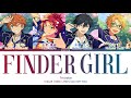 「 ES!! 」Finder Girl (Full ver.) – Trickstar [KAN|ROM|ENG]