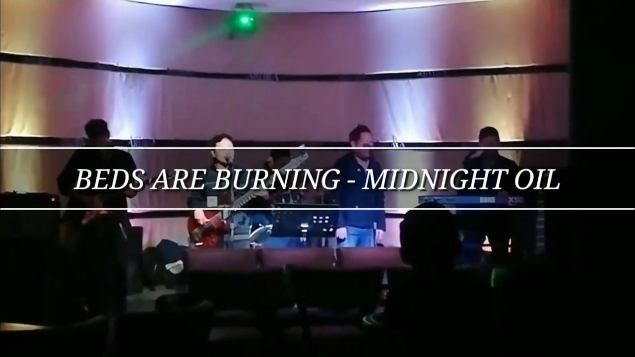BEDS ARE BURNING MIDNIGHT OIL (Cover) YouTube