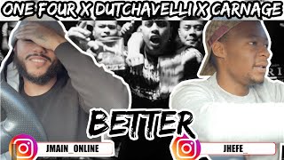 ONEFOUR, DUTCHAVELLI & CARNAGE - BETTER (OFFICIAL MUSIC VIDEO) Reaction Video