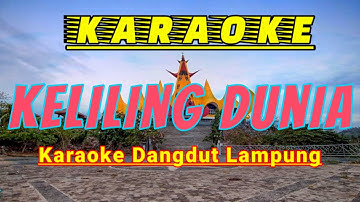 KELILING DUNIA - karaoke - lagu lampung - no vocal - keliling dunia karaoke