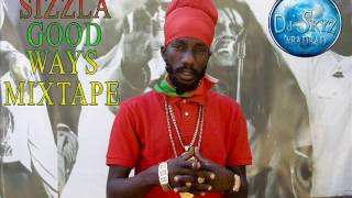 SIZZLA GOOD WAYS MIXTAPE#BADBAD