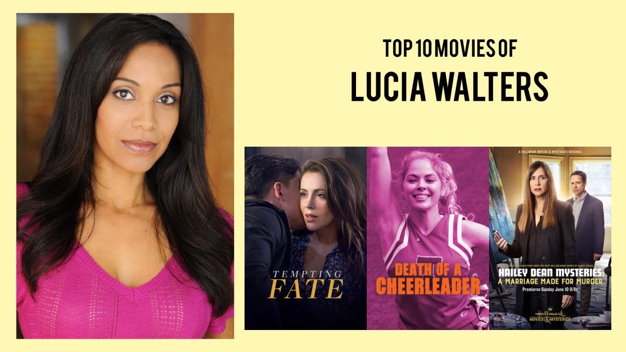 Lucia Walters Top 10 Movies of Lucia Walters Best 10 Movies of Lucia Walters YouTube