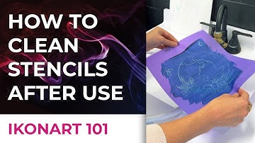 Tips for Cleaning Ikonart Stencils After Use | Ikonart 101