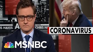 Chris Hayes On Trump’s Failing Response To Coronavirus | All In | MSNBC