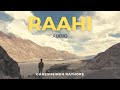 Raahi  ganeshsingh rathore  raghu raahi official audio