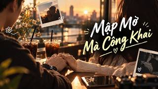 Mập Mờ Mà Công Khai (Soft-Launch) | Nhạc EDM Khoe Người Yêu screenshot 5